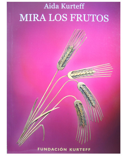 Mira los frutos